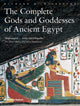 Book cover of: Complete Gods and Goddesses of Ancient Egypt. By: Richard H. Wilkinson