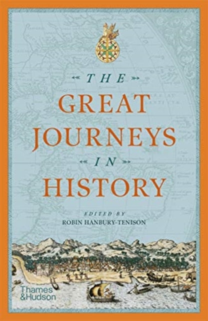 Book cover of: Great Journeys in History. By: Robin Hanbury-Tenison