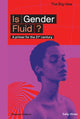 Book cover of: Is Gender Fluid?. By: Sally Hines