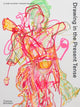 Book cover of: Drawing in the Present Tense. By: Claire Gilman