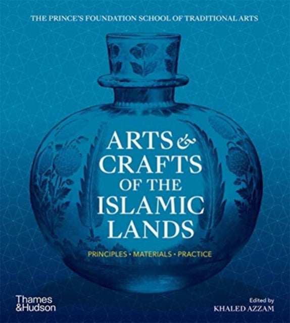 Book cover of: Arts & Crafts of the Islamic Lands