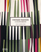 Book cover of: Vintage Fashion: A Sourcebook. By: Nicky Albrechtsen