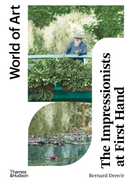 Book cover of: Impressionists at First Hand. By: Bernard Denvir