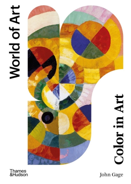 Book cover of: Colour in Art. By: John Gage