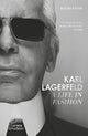 Book cover of: Karl Lagerfeld: A Life in Fashion. By: Alfons Kaiser