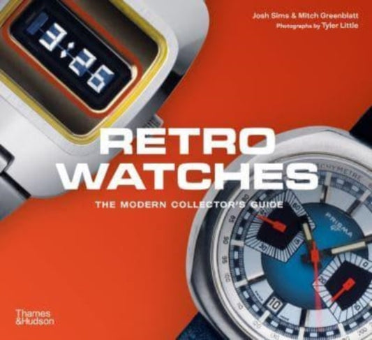 Retro Watches 9780500297575 Mitch Greenblatt