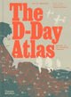 D-Day Atlas, Anatomy of the Normandy Campaign 9780500297643 Charles Messenger