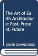 Art of Earth Architecture