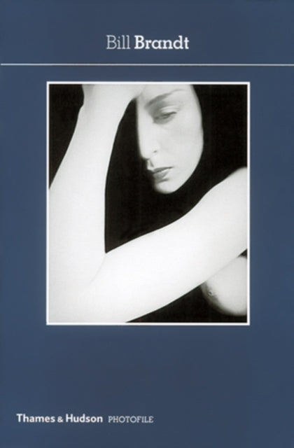 Book cover of: Bill Brandt. By: Bill Brandt