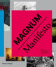 Book cover of: Magnum Manifesto. By: Magnum Photos