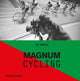 Book cover of: Magnum Cycling. By: Magnum Photos