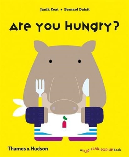 Book cover of: Are You Hungry?. By: Janik Coat