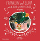 Book cover of: Franklin and Luna and the Book of Fairy Tales. By: Jen Campbell