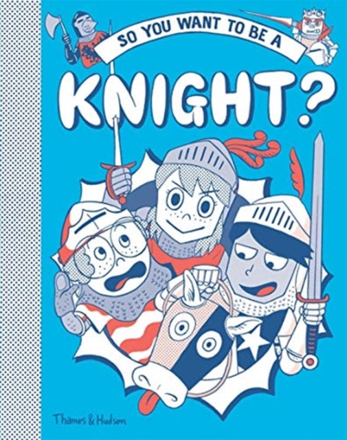 Book cover of: So you want to be a Knight?. By: Takayo Akiyama