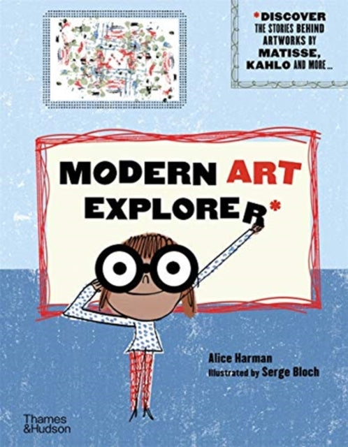 Book cover of: Modern Art Explorer. By: Serge Bloch