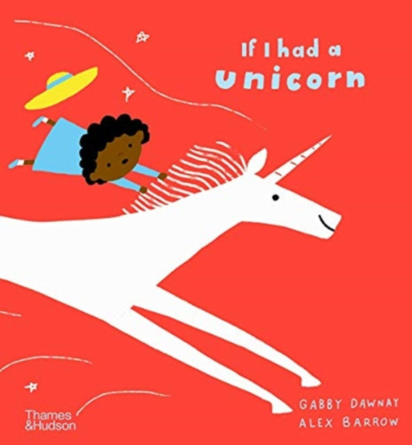 Book cover of: If I had a unicorn. By: Alex Barrow