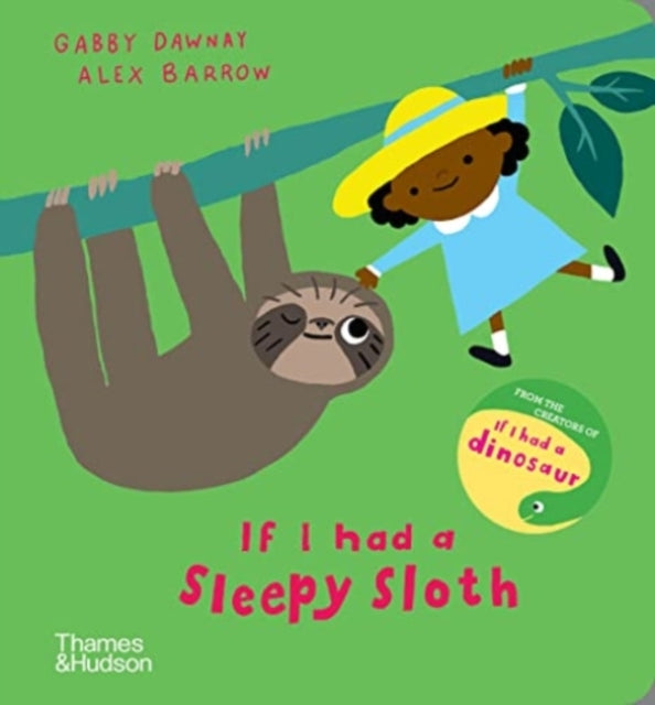 Book cover of: If I had a sleepy sloth. By: Gabby Dawnay