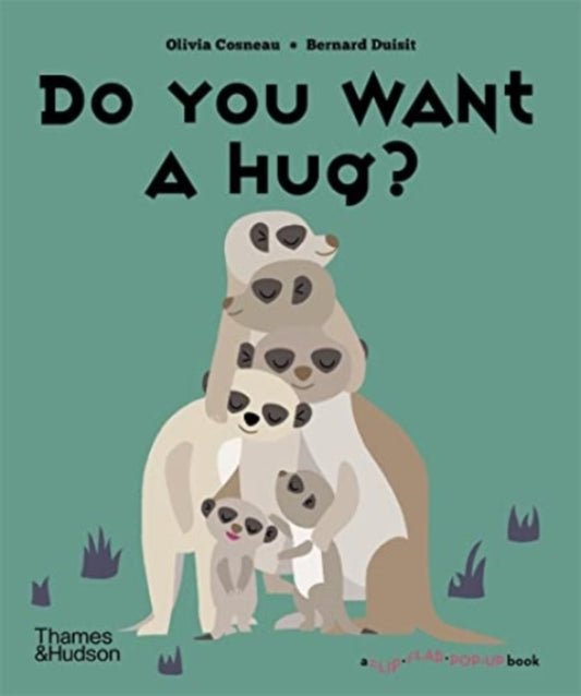 Do You Want a Hug? 9780500653005 Olivia Cosneau