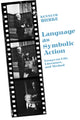 Book cover of: Language As Symbolic Action. By: Kenneth Burke