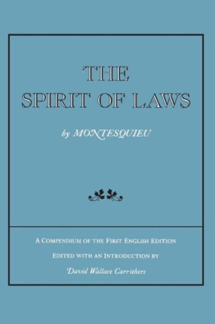 Book cover of: Spirit of Laws. By: David W. Carrithers