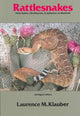 Book cover of: Rattlesnakes. By: Laurence M. Klauber