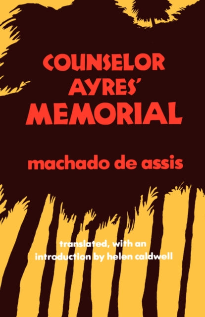 Book cover of: Counselor Ayres' Memorial. By: Joaquim Maria Machado de Assis