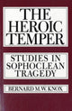 Book cover of: Heroic Temper. By: Bernard M. Knox