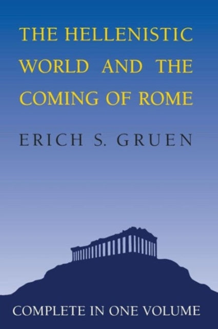 Book cover of: Hellenistic World and the Coming of Rome