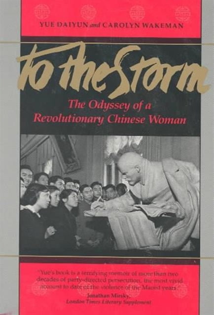 Book cover of: To The Storm. By: Daiyun Yue
