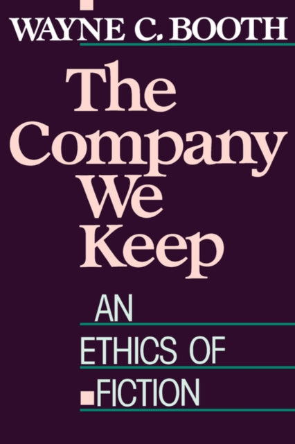 Book cover of: Company We Keep. By: Wayne C. Booth