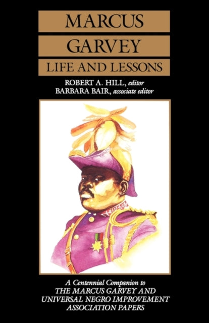 Book cover of: Marcus Garvey Life and Lessons. By: Marcus Garvey
