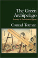 Book cover of: Green Archipelago. By: Conrad Totman