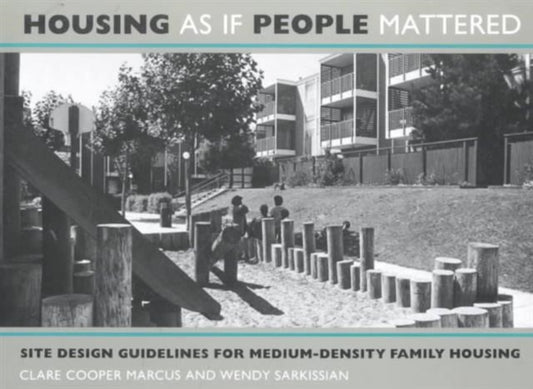 Book cover of: Housing As If People Mattered. By: Clare Cooper Marcus