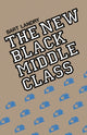 Book cover of: New Black Middle Class. By: Bart Landry