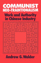 Book cover of: Communist Neo-Traditionalism. By: Andrew G. Walder