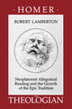 Book cover of: Homer the Theologian. By: Robert Lamberton