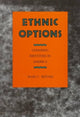 Book cover of: Ethnic Options