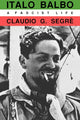 Book cover of: Italo Balbo. By: Claudio G. Segre