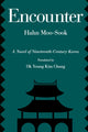 Book cover of: Encounter. By: Moo-sook Hahn