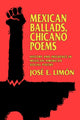 Book cover of: Mexican Ballads, Chicano Poems. By: José E. Limón