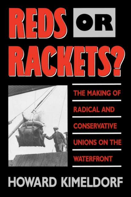 Book cover of: Reds or Rackets?. By: Howard Kimeldorf