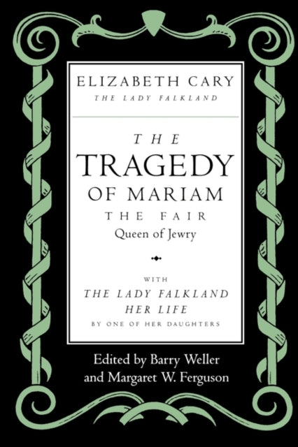 Book cover of: Tragedy of Mariam, the Fair Queen of Jewry