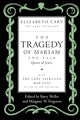 Book cover of: Tragedy of Mariam, the Fair Queen of Jewry