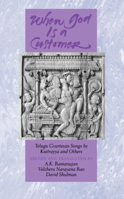 Book cover of: When God is a Customer. By: A. K. Ramanujan