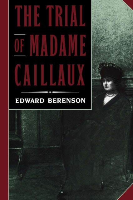 Book cover of: Trial of Madame Caillaux