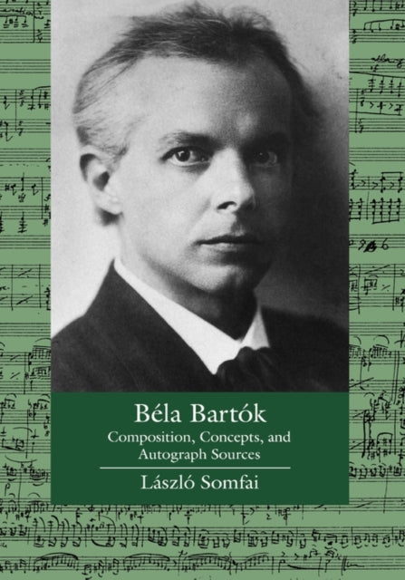 Book cover of: Bela Bartok. By: László Somfai