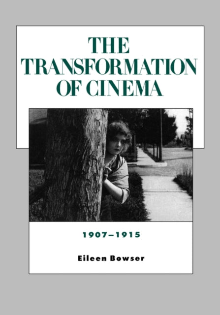 Book cover of: Transformation of Cinema, 1907-1915