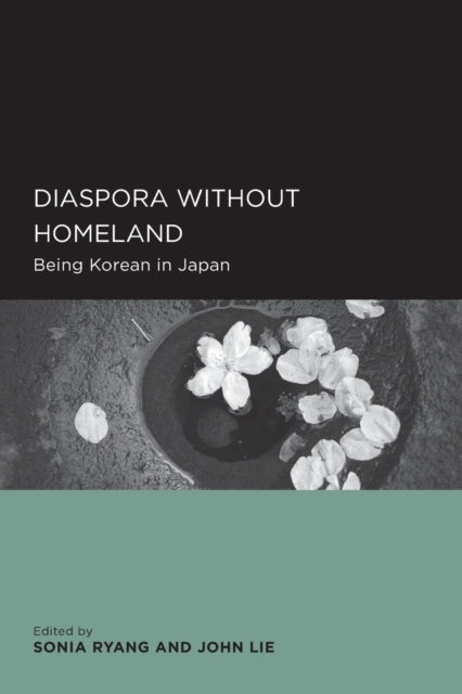 Book cover of: Diaspora without Homeland. By: Ryang, Sonia (EDT)/ Lie, John (EDT)