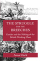 Book cover of: Struggle for the Breeches. By: Anna Clark