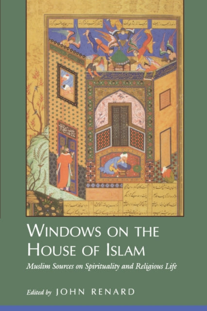 Book cover of: Windows on the House of Islam. By: John Renard